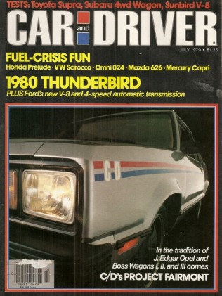CAR & DRIVER 1979 JULY - THUNDERBIRD, SUNBIRD V-8